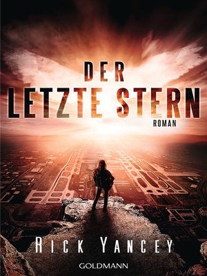 cover image of Der letzte Stern: Die fünfte Welle 3--Roman